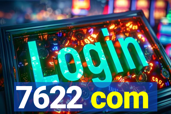 7622 com